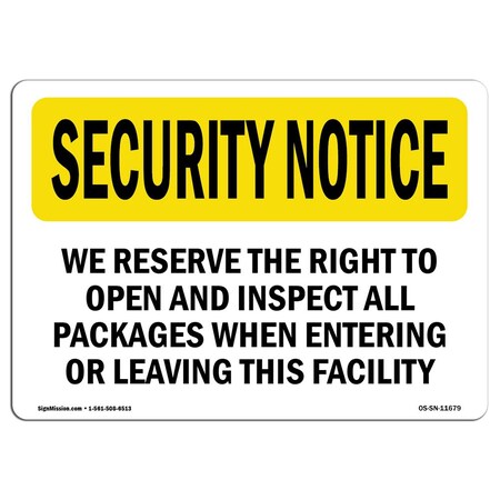 Signmission OSHA SECURITY NOTICE, 5" Height, Decal, 7" x 5", Landscape, We Inspect All Packages Entering OS-SN-D-57-L-11679